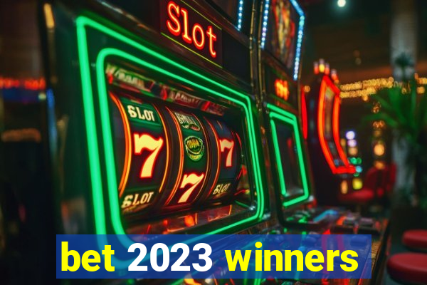 bet 2023 winners